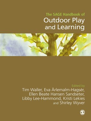cover image of The SAGE Handbook of Outdoor Play and Learning